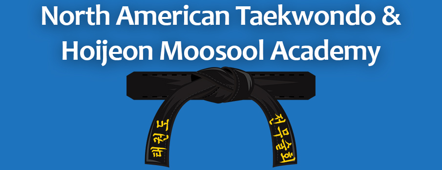 North American Taekwondo and Hoijeon Moosool
